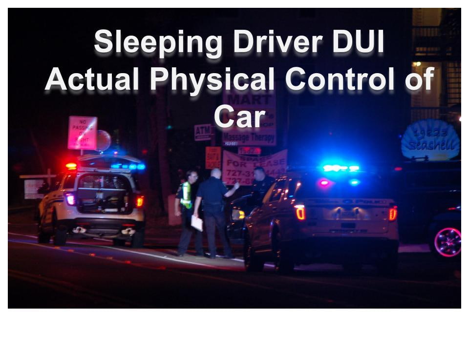 Sleeping Driver DUI