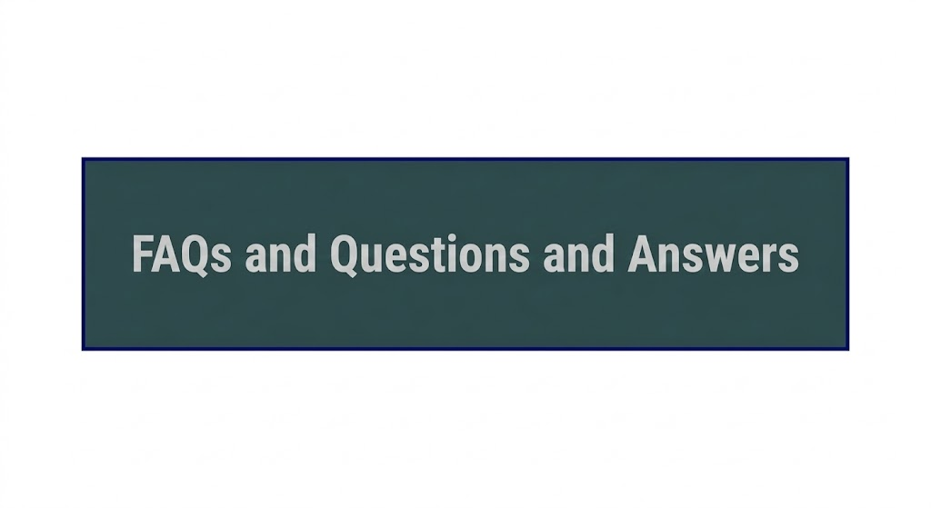 FAQs Questions and Answers